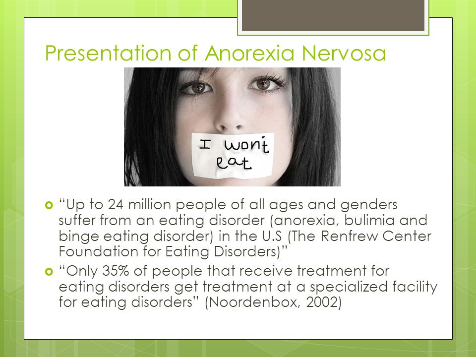 Essay, Research Paper: Anorexia Nervosa